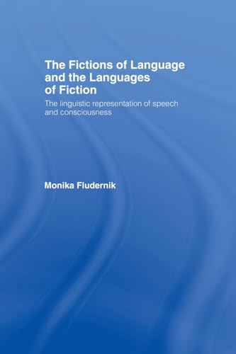 The Fictions of Language and the Languages of Fiction von Routledge