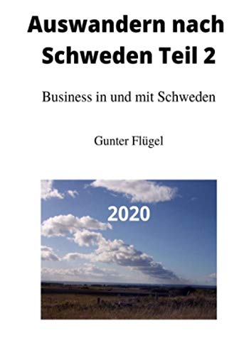 Auswandern nach Schweden - Teil 2: Business in und mit Schweden