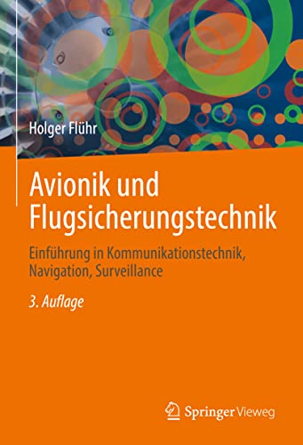 Avionik und Flugsicherungstechnik: Einführung in Kommunikationstechnik, Navigation, Surveillance von Springer Berlin Heidelberg