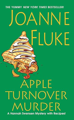 Apple Turnover Murder (A Hannah Swensen Mystery, Band 13)