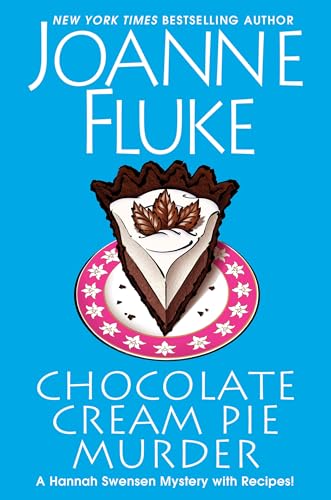 Chocolate Cream Pie Murder (A Hannah Swensen Mystery, Band 24)