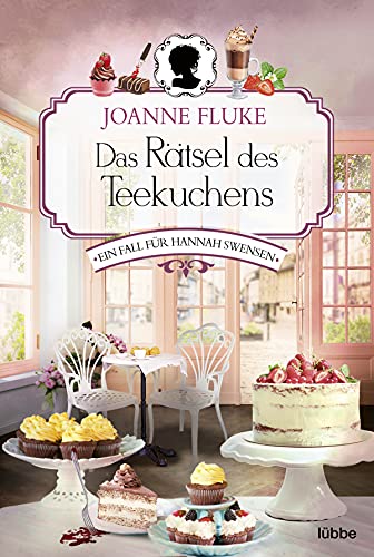 Das Rätsel des Teekuchens: Ein Fall für Hannah Swensen. Kriminalroman von Bastei Lübbe