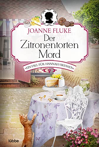 Der Zitronentortenmord: Ein Fall für Hannah Swensen. Kriminalroman von Lübbe