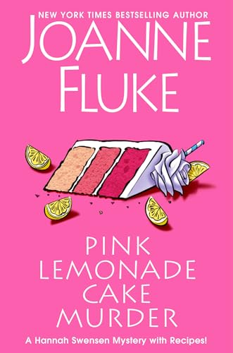 Pink Lemonade Cake Murder: A Delightful & Irresistible Culinary Cozy Mystery with Recipes (A Hannah Swensen Mystery, Band 29)