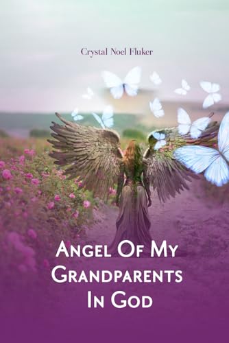 Angel of my Grandparents in God von Independently published