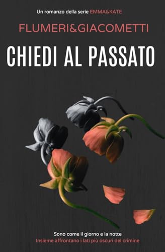CHIEDI AL PASSATO von Independently published