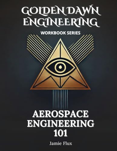 Aerospace Engineering 101 Workbook: 500+ Practice Problems with Full Step by Step solutions exploring the Fundamentals of Aerospace Engineering Aerospace Engineering 101 Workbook: 500+ Practice Problems with Full Step by Step solutions exploring the Fundamentals of Aerospace Engineering von Independently published