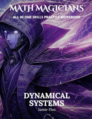 Dynamical Systems All in One Skills Practice Workbook with Full Step by Step Solutions (Math Magicians) von Independently published