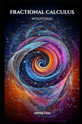 Fractional Calculus with Python (Golden Dawn Engineering)