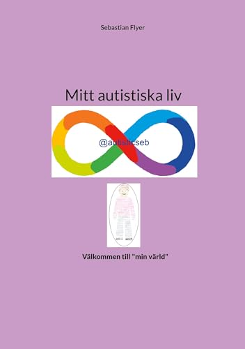Mitt autistiska liv von BoD – Books on Demand – Schweden