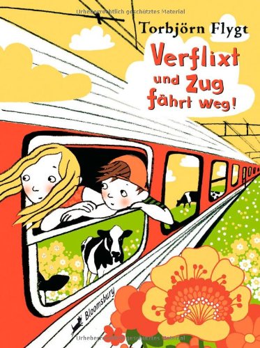 Verflixt und Zug fährt weg! von Bloomsbury