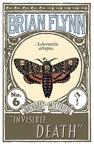 Invisible Death: An Anthony Bathurst Mystery (The Anthony Bathurst Mysteries, Band 6) von Dean Street Press