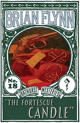 The Fortescue Candle: An Anthony Bathurst Mystery (The Anthony Bathurst Mysteries, Band 18) von Dean Street Press