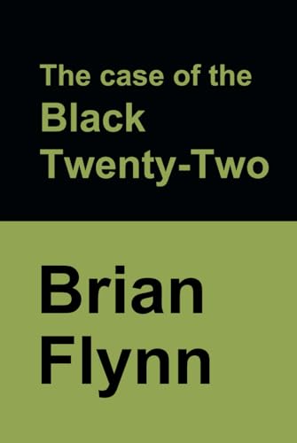 The case of the Black Twenty-Two von Independently published
