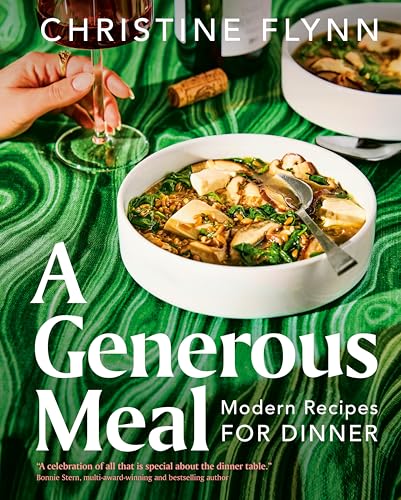 A Generous Meal: Modern Recipes for Dinner von Penguin Canada