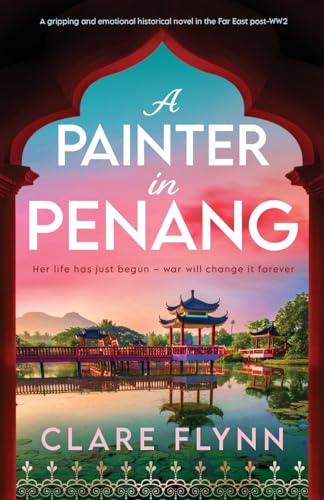 A Painter in Penang (The Penang Series, Band 3)