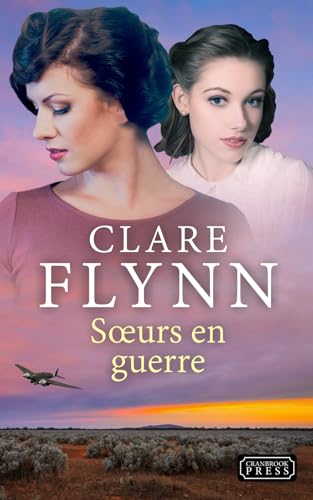 Sœurs en guerre (Au-delà des mers, Band 3) von Cranbrook Press