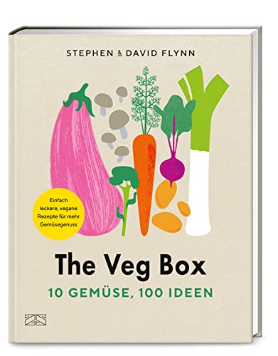 The Veg Box: 10 Gemüse, 100 Ideen - Ein Kochbuch von The Happy Pear von ZS - ein Verlag der Edel Verlagsgruppe