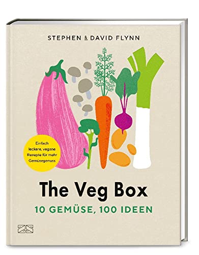 The Veg Box: 10 Gemüse, 100 Ideen - Ein Kochbuch von The Happy Pear von ZS - ein Verlag der Edel Verlagsgruppe