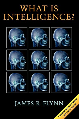 What is Intelligence?: Beyond the Flynn Effect