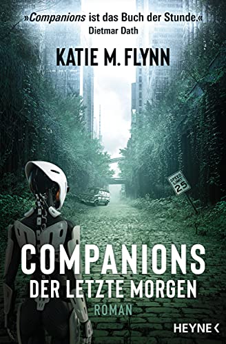 Companions – Der letzte Morgen: Roman