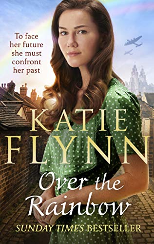 Over the Rainbow: The brand new heartwarming romance from the Sunday Times bestselling author (The Liverpool Sisters, 3, Band 3) von Arrow