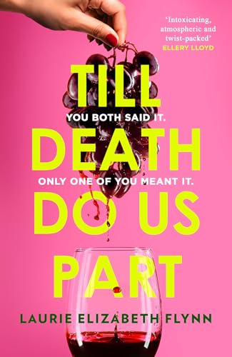 Till Death Do Us Part: The new gripping, sexy psychological suspense domestic thriller novel for 2024 – an instant USA Today and Canadian bestseller von HQ