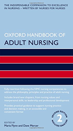 Oxford Handbook of Adult Nursing (Oxford Handbooks in Nursing)