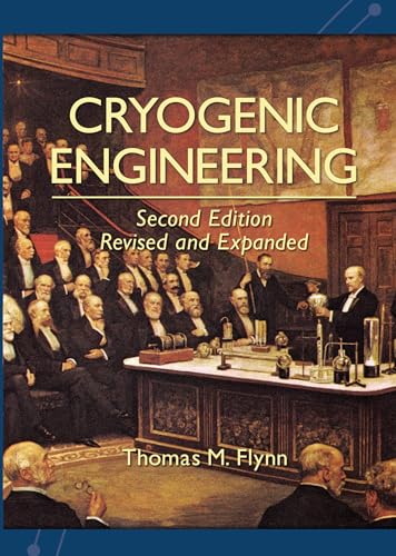Cryogenic Engineering, Revised and Expanded von CRC Press