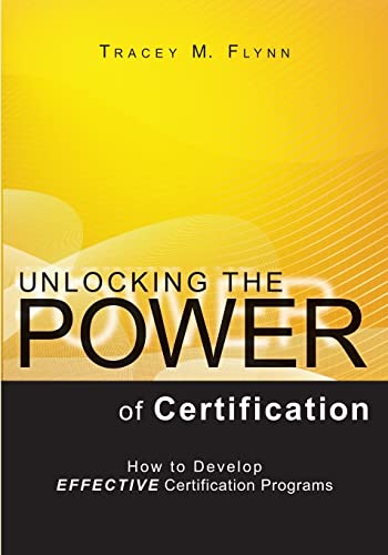 Unlocking the Power of Certification: How to Develop Effective Certification Programs Unlocking the Power of Certification: How to Develop Effective Certification Programs von Booksurge Publishing