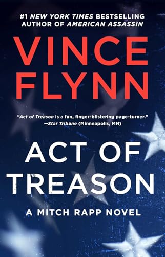 Act of Treason: Volume 9 (Mitch Rapp Novel, A, Band 9) von Atria/Emily Bestler Books