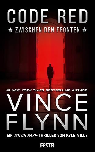 Code Red - Zwischen den Fronten: Thriller von Festa Verlag