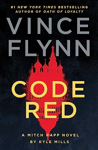 Code Red: A Mitch Rapp Novel by Kyle Mills (Volume 22) von Atria/Emily Bestler Books