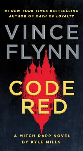 Code Red: A Mitch Rapp Novel by Kyle Mills (Volume 22) von Pocket Books