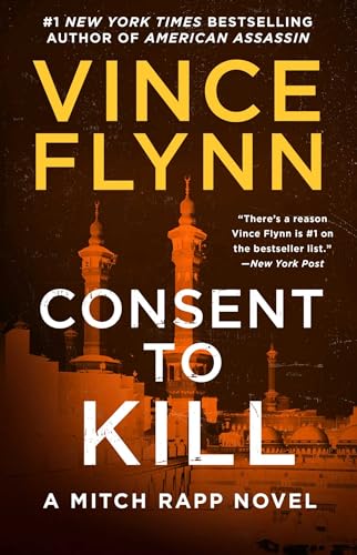 Consent to Kill: A Thriller (Mitch Rapp Novel, A, Band 8) von Atria/Emily Bestler Books