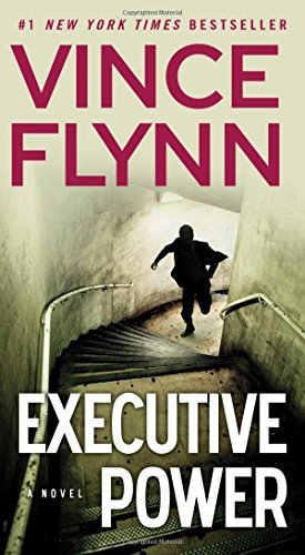 Executive Power (Volume 6) (A Mitch Rapp Novel)