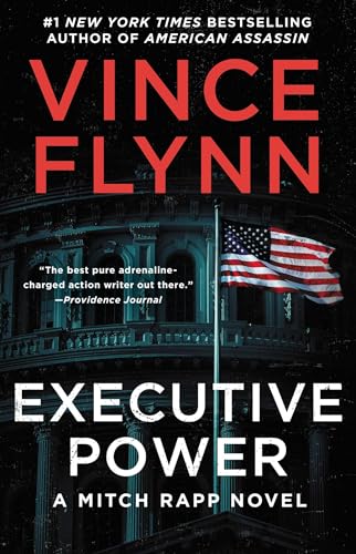 Executive Power: Volume 6 (Mitch Rapp Novel, A, Band 6)