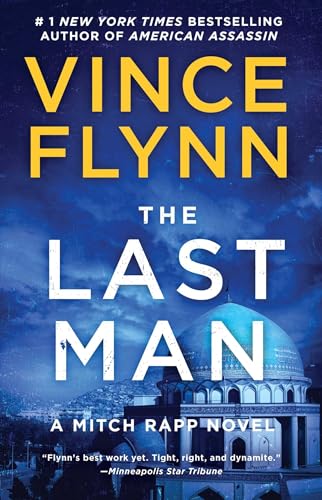 The Last Man: A Novel (Mitch Rapp Novel, A, Band 13) von Atria/Emily Bestler Books