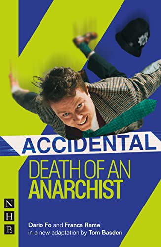 Accidental Death of an Anarchist: West End Edition (NHB Modern Plays) von Nick Hern Books