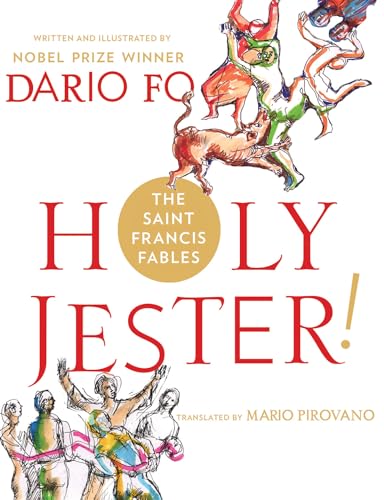 Holy Jester! the Saint Francis Fables von Opus Books