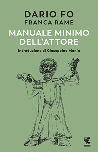 Manuale minimo dell'attore (Biblioteca della Fenice) Manuale minimo dell'attore (Biblioteca della Fenice)