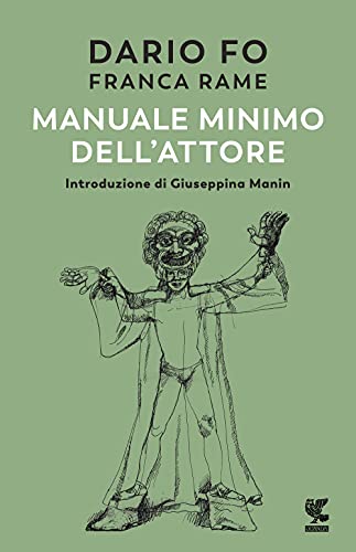 Manuale minimo dell'attore (Biblioteca della Fenice)