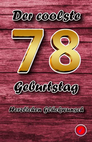 Der coolste 78 Geburtstag: Herzlichen Glückwunsch