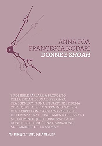 Donne e shoah (Tempo della memoria) von TEMPO DELLA MEMORIA