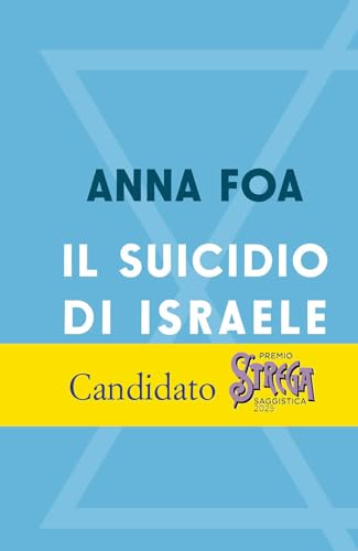 Il suicidio di Israele (I Robinson. Letture) von Laterza