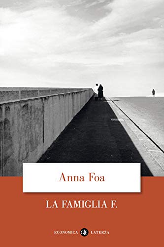 La famiglia F. (Economica Laterza)