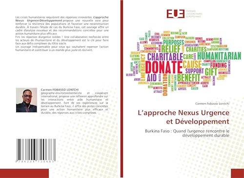 L’approche Nexus Urgence et Développement: Burkina Faso : Quand l'urgence rencontre le développement durable von Éditions universitaires européennes