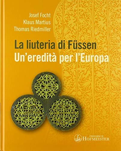 La liuteria di Füssen: Un'eredità per l'Europa