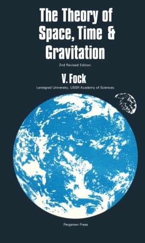 The Theory of Space, Time and Gravitation: 2nd Revised Edition The Theory of Space, Time and Gravitation: 2nd Revised Edition