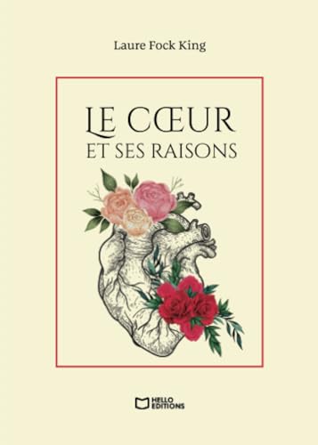 Le coeur et ses raisons von Hello Editions